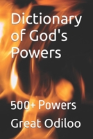 Dictionary of God's Powers: 500+ Powers B0C6WBBY2T Book Cover