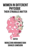 Women in Different Physique: Their Struggles Matter 1543772773 Book Cover
