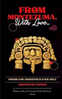 From Montezuma, With Love... 9375272567 Book Cover
