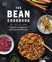 The Bean Cookbook : Creative Recipes for Every Meal of the Day 0744034604 Book Cover
