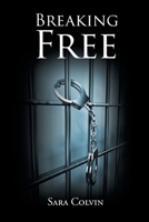 Breaking Free 1645690806 Book Cover