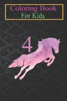 Coloring Book For Kids: Girls 4th Birthday Horse Watercolor 4 year old Animal Coloring Book: For Kids Aged 3-8 (Fun Activities for Kids) B08HTBB4BH Book Cover