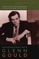 Conversations with Glenn Gould 1888173181 Book Cover