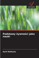 Podstawy zywnosci jako nauki (Polish Edition) 6208636523 Book Cover