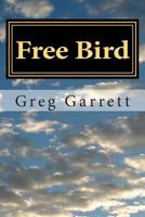 Free Bird 0758201397 Book Cover