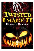 Twisted Image II 1492880272 Book Cover