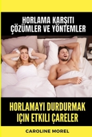 Horlamayı durdurmak için etkili çareler: Horlama Karşıtı Çözümler ve Yöntemler B0BYRK1ZRT Book Cover