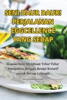 Seni Daur Daur! Perjalanan Eggcellence Yang Sedap (Malay Edition) 183583065X Book Cover
