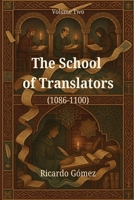 The School of Translators: Book Two of "The Translators of Toledo" B0F91JSVL9 Book Cover