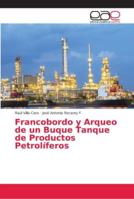 Francobordo y Arqueo de un Buque Tanque de Productos Petrolíferos 6202163909 Book Cover