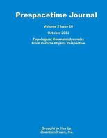 Prespacetime Journal Volume 2 Issue 10: Topological Geometrodynamics from Particle Physics Perspective 1466406569 Book Cover