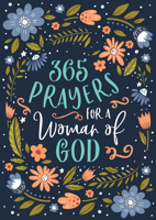 365 Prayers for a Woman of God 1643524062 Book Cover