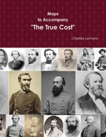 Maps to Accompany The True Cost 0359616445 Book Cover