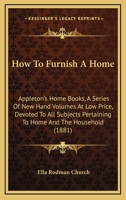 How to Furnish a Home 1017606978 Book Cover