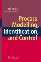 Process Modelling, Identification, and Control 3642091121 Book Cover