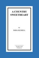 A Country Sweetheart 1523417056 Book Cover