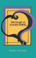 The Heart of Everything 1977908950 Book Cover