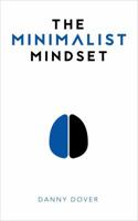 The Minimalist Mindset 0998646709 Book Cover