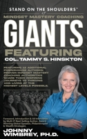 Stand on the Shoulders of Mindset Mastery Coaching Giants Featuring Tammy Hinskton 1971010332 Book Cover