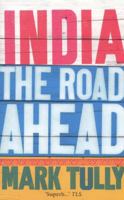 India: the road ahead 1846041627 Book Cover