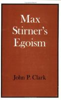 Max Stirner's Egoism 090038414X Book Cover