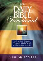 The Daily Bible Devotional: A One-Year Journey Through God's Word in Chronological Order 0736922113 Book Cover