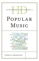 Historical Dictionary of Popular Music 1538102145 Book Cover