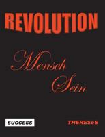 Revolution Mensch Sein (German Edition) 3740747889 Book Cover