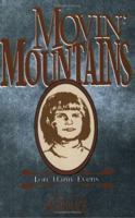 Movin' Mountains 0929292219 Book Cover