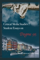 Student Essays on Dogme 95 161846115X Book Cover