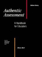 Authentic Assessment: A Handbook for Educators 0201818647 Book Cover