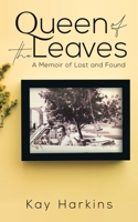 Queen of the Leaves 1645369323 Book Cover