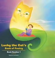 Lucky the Cat's Book of Poetry: Book Number 1 1643507311 Book Cover