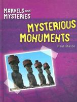 Mysterious Monuments 1583407715 Book Cover