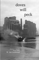 Doves Will Peck: Foundry Trilogy - Book 3 1973348101 Book Cover
