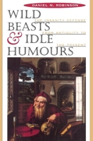Wild Beasts and Idle Humors: The Insanity Defense from Antiquity to the Present 0674952901 Book Cover