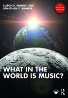 What in the World Is Music? 1032341491 Book Cover