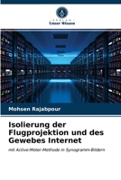 Isolierung der Flugprojektion und des Gewebes Internet 6203311049 Book Cover