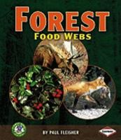 Forest Food Webs. by Paul Fleisher