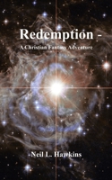 Redemption -: A Christian Fantasy Adventure 1728346614 Book Cover