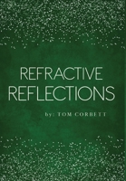 Refractive Reflections 1956895388 Book Cover