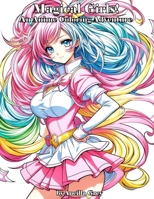 Magical Girls!: An Anime Coloring Adventure. B0CJXKCVGQ Book Cover