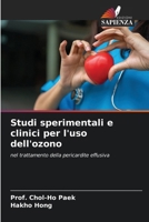 Studi sperimentali e clinici per l'uso dell'ozono (Italian Edition) 6209847668 Book Cover