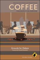 Coffee - Philosophy for Everyone: Grounds for Debate 1444337122 Book Cover