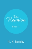 The Reunion Book 11 1796070025 Book Cover