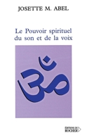 Le Pouvoir spirituel du son et de la voix 2268045021 Book Cover