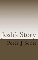 Josh's Story 1517341485 Book Cover