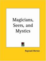 Magicians, Seers, and Mystics 1564594327 Book Cover