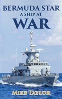 The Bermuda Star: A Ship at War 1910757748 Book Cover