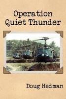 Operation Quiet Thunder 0987980505 Book Cover